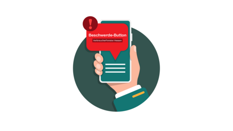 Grafik: Smartphone in der Hand. Sprachblase Bildschirm "Beschwerden-Button" "VerbraucherFenster Hessen"